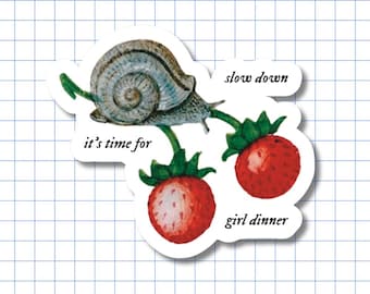 Girl Dinner Sticker, Cottagecore Snail, Strawberry Decal