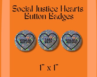 Social Justice Heart Button Badges – Glitter Holographic Activist Pins (1")