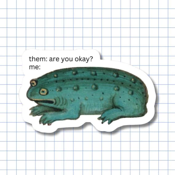 Okay Frog Sticker – Funny Medieval Marginalia Meme, Art History Gift