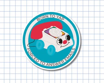 Born to Yap Retro Phone Sticker, Funny Work Humor, Waterproof Vinyl