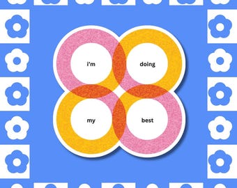 I'm Doing Vinyl Sticker – Risograph Style Mental Health Reminder