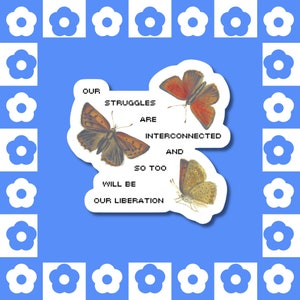 Interconnected Liberation Sticker - Clear Matte Vinyl Decal - Mutual Aid, Solidarity, Laptop Waterbottle Decor, Social Justice, Butterfly