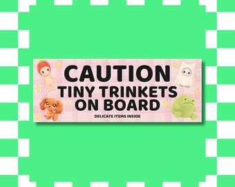 Caution Tiny Trinkets On Board Bumper Vinyl Sticker