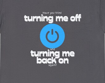 Turning Me Off and On - Lustiges Stocking Stuffer T-Shirt