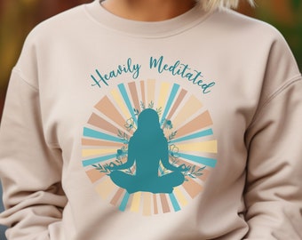 Heavily Meditated Retro Sunray Yoga Sweatshirt, Peaceful Zen Vibes,  Yoga Humor for Mindful Souls, Funny Meditation apparel, Cozy Yoga Wear