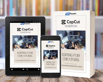 CapCut Editing for Creators: Guidebook for PC – Instant Download