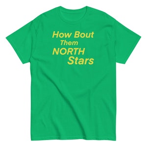 How Bout Them North Stars T-Shirt