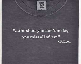Comfort Colors Hockey Meme T-Shirt: Funny Inspirational Quote Tee, You Miss Shots