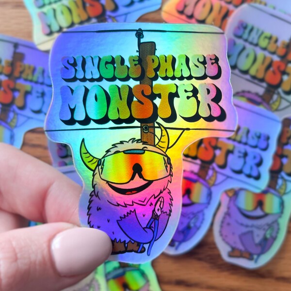 Holographic Single Phase Monster Sticker | Lineman | Blue Collar | Great for hardhat, toolbox, cooler, bin doors, water bottle, and more