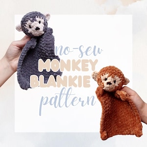 Peut inclure: Deux couvertures pour bébé en forme de singe en crochet, l'une grise et l'autre marron, avec le texte "no-sew monkey blankie pattern" sur un fond blanc.
