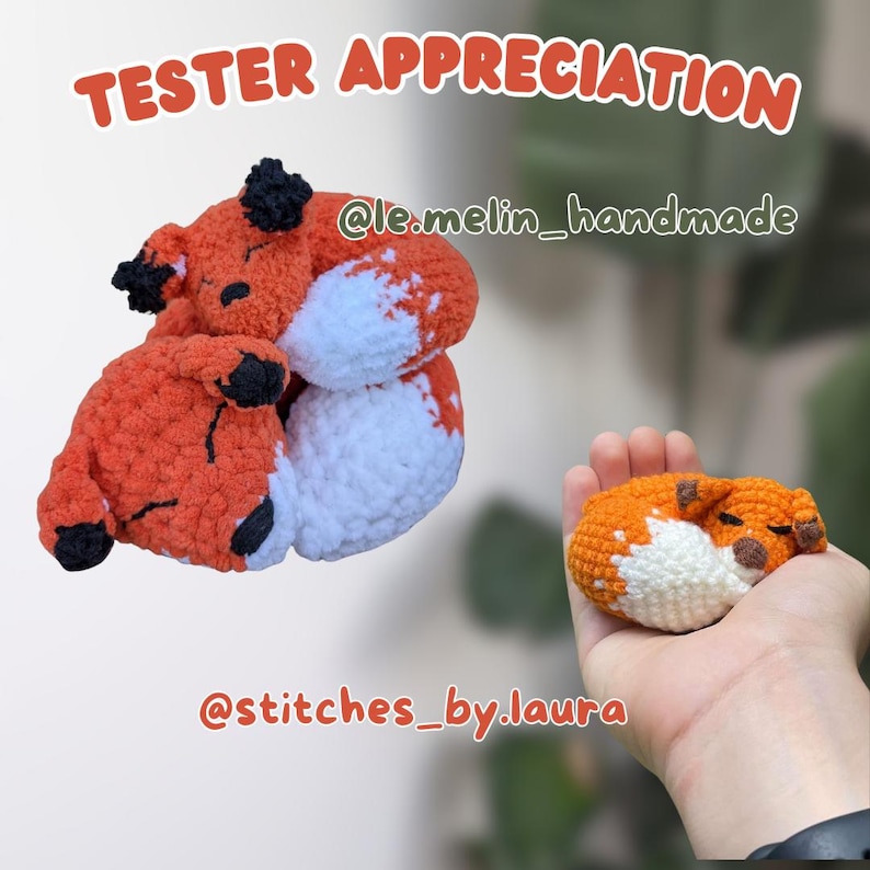 Puede incluir: Dos peluches de zorro de ganchillo en naranja, blanco y negro. Uno es m&aacute;s grande, enroscado, y el otro es peque&ntilde;o, sostenido en una mano. El texto "TESTER APPRECIATION" est&aacute; en la parte superior, con identificadores de redes sociales debajo.