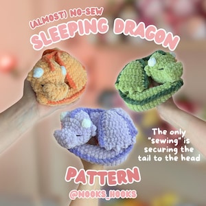 May include: Three crocheted sleeping dragon toys in orange, green, and purple, held in hands. The text reads "(Almost) No-Sew Sleeping Dragon Pattern" and "The only 'sewing' is securing the tail to the head."