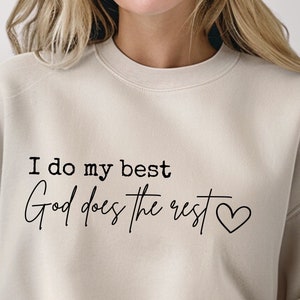 I Do My Best and God Does the Rest Svg Png Prayer Svg Christian Svg Bible Verse Svg Worship Svg Faith Svg Jesus Svg Easter Svg Religious Svg