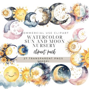 May include: A collection of watercolour clipart featuring suns, moons, and stars. The designs include smiling suns, crescent moons with faces, and celestial elements. The image text reads "COMMERCIAL USE CLIPART WATERCOLOR SUN AND MOON NURSERY clipart pack".