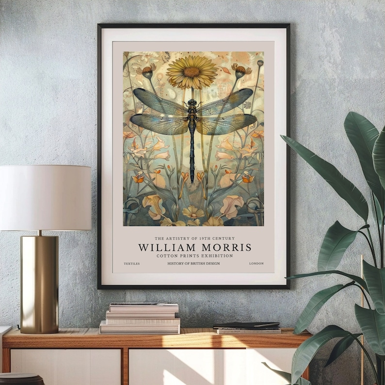 May include: A vintage poster featuring a dragonfly with intricate wings against a backdrop of stylized flowers. The poster is titled "The Artistry of 19th Century William Morris Cotton Prints Exhibition" and includes the text "Textiles, History of British Design, London."