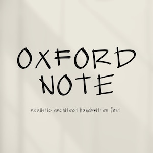 May include: The words "OXFORD NOTE" are written in a bold, handwritten font in black against a cream background. Below the words is the text "realistic architect handwritten font". The image has soft shadows.