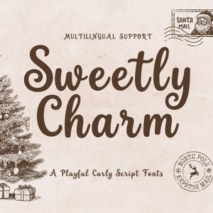 May include: A digital graphic featuring the dark brown text Sweetly Charm and A Playful Curly Script Fonts. To the left is a detailed sketch of a decorated Christmas tree with gifts. Includes a Santa Mail stamp and a North Pole Express Mail seal.