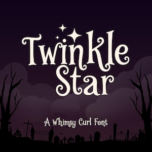 May include: A digital graphic featuring the white text Twinkle Star and the subtitle A Whimsy Curl Font. The background is a dark purple night scene with silhouettes of bare trees, a graveyard with tombstones, and jack-o'-lanterns.