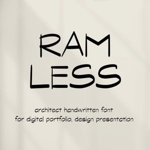 May include: Black handwritten font with the words "RAM LESS" in a bold, modern style. Below the text, it reads "architect handwritten font for digital portfolio, design presentation" on a cream background.