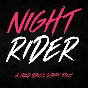 May include: The text NIGHT RIDER is displayed in a bold brush script font against a black background. The word NIGHT is in bright pink, while RIDER is in white. Below, the text A BOLD BRUSH SCRIPT FONT appears in a smaller pink font.