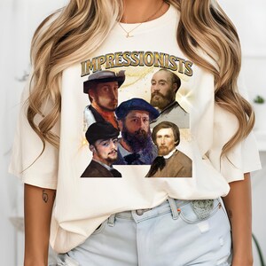 Impressionists T-Shirt: Art Lover Gift, Famous Painters Tee
