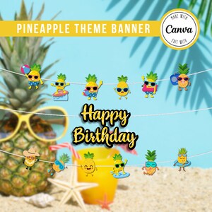 May include: A pineapple theme banner with the text "Pineapple Theme Banner" and "Happy Birthday". The banner features cartoon pineapple characters with sunglasses and beach accessories, strung on a white string against a blue background.