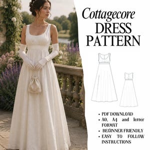 May include: A sewing pattern for a floor-length white dress with a scoop neckline and empire waist. The image displays the text Cottagecore DRESS PATTERN, PDF DOWNLOAD, A0, A4 and letter FORMAT, BEGINNER FRIENDLY, and EASY TO FOLLOW INSTRUCTIONS.