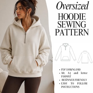 Oversized Hoodie Sewing Pattern PDF | Quarter Zip Hooded Sweatshirt Pattern | Kangaroo Pocket | Drop Shoulder Pullover | Women's Hoodie