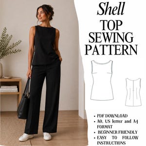 Può includere: Un cartamodello digitale per un top senza maniche. L'immagine mostra il testo Shell TOP SEWING PATTERN, PDF DOWNLOAD, A0, US letter and A4 FORMAT, BEGINNER FRIENDLY, EASY TO FOLLOW INSTRUCTIONS e disegni tecnici a linee.