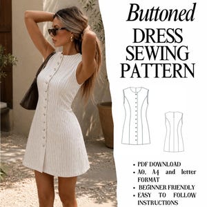 May include: A sleeveless white dress with thin vertical pinstripes and a front button closure. The image includes text reading Buttoned DRESS SEWING PATTERN, PDF DOWNLOAD, A0, A4 and letter FORMAT, BEGINNER FRIENDLY, and EASY TO FOLLOW INSTRUCTIONS.