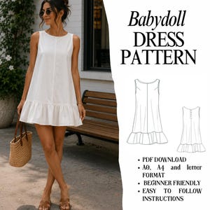 May include: A sewing pattern for a sleeveless white babydoll dress with a ruffled hem. The image displays the text Babydoll DRESS PATTERN, PDF DOWNLOAD, A0, A4 and letter FORMAT, BEGINNER FRIENDLY, and EASY TO FOLLOW INSTRUCTIONS with line drawings.