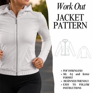 Puede incluir: Una chaqueta blanca con capucha y cremallera, mangas largas y bolsillos delanteros. El texto dice Work Out JACKET PATTERN. Incluye un dibujo lineal del frente y la espalda de la chaqueta, además del texto PDF DOWNLOAD, A0, A4 and letter FORMAT, BEGINNER FRIENDLY, EASY TO FOLLOW INSTRUCTIONS.
