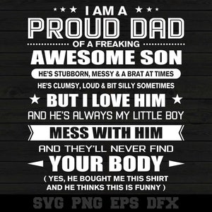 Soy un orgulloso padre de un hijo increíble y sí, me compró esta camiseta. Silueta de papá divertida SVG PNG Archivo de corte Descarga de Cricut