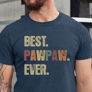 Pawpaw Shirt, Pawpaw Gifts, Funny Grandpa Shirt, Papa Shirt, Dog Grandpa Shirt, Retro Vintage Grandpa Tee, Paw Paw Shirt, Fathers Day Shirt