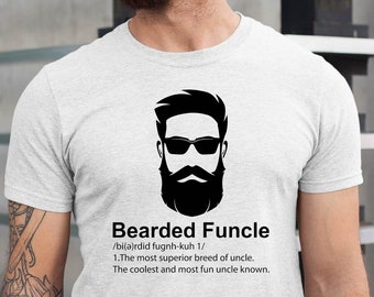 Bearded Funcle Shirt, Funny Uncle Shirt, Bearded Funcle Definition Shirt, Father's Day Funny Uncle Gift, Bearded Uncle Shirt, Uncle Gift