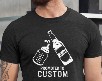Promoted to Custom T-Shirt, Grandpa Shirt, First Time Dad Promoted to Grandma Shirt, Fathers Day Tee, Gift for Dad, New Mommy Shirt
