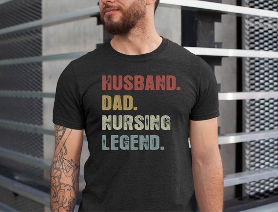 Nurse Shirt for Men, Male Nurse Gifts, Gift for Male Nurse, Nurse Life Shirt, Husband Dad Nursing Legend, Er Nurse Shirt, Funny Murse Shirt
