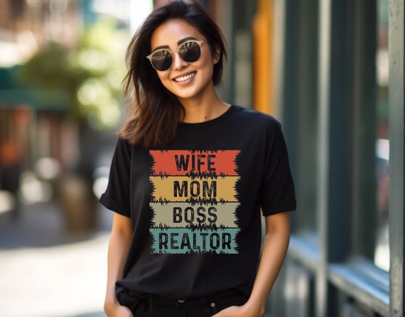 Womens Realtor Mom Shirt Wife Mom Boss Realtor Shirt Womens Realtor Mom Shirt Wife Mom Boss Realtor Shirt