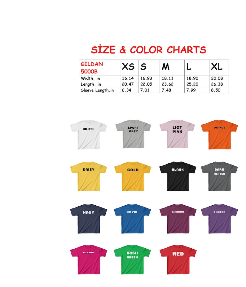 May include: Size and color chart for Gildan 5000B t-shirts. The chart shows the measurements in inches for XS, S, M, L, and XL sizes. The chart also shows 14 different color options for the t-shirts, including white, sport grey, light pink, orange, daisy, gold, black, dark heather, navy, royal, maroon, purple, melon, Irish green, and red.