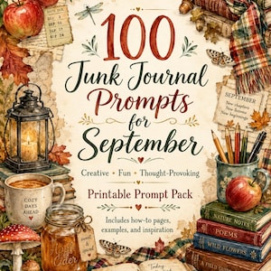 Puede incluir: Una impresión artística digital de estilo vintage con el texto "100 Junk Journal Prompts for September". La imagen incluye manzanas, libros, una linterna y una taza. También son visibles las palabras "Creative, Fun, Thought-Provoking".