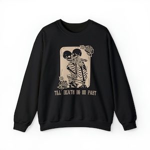 Till Death Do Us Part - Crewneck Sweatshirt