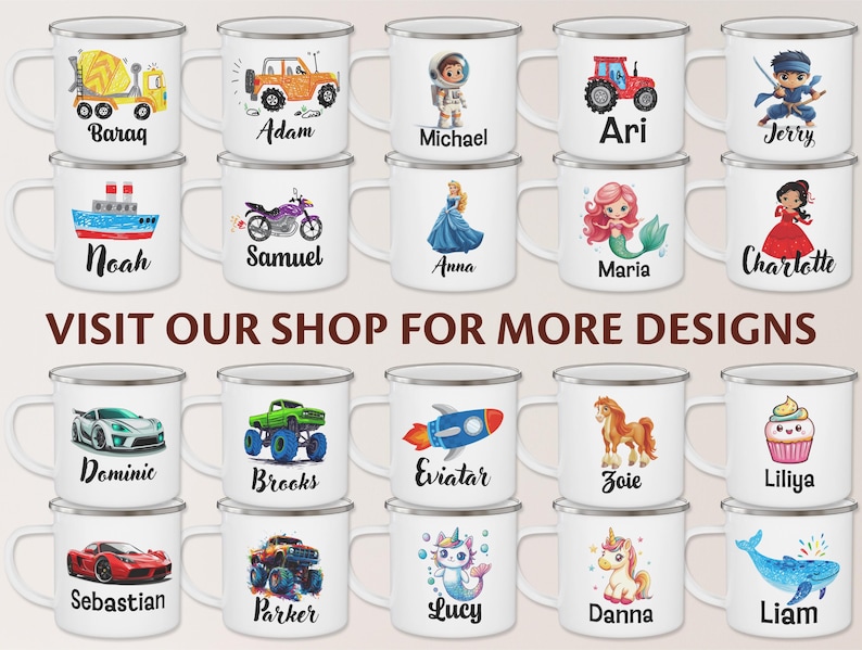 May include: A set of 20 enamel mugs with various designs, including a truck, a car, a unicorn, a mermaid, a cupcake, a rocket, a monster truck, a whale, a horse, and a monster. Each mug has a different name printed on it, such as Baraq, Adam, Michael, Ari, Jerry, Noah, Samuel, Anna, Maria, Charlotte, Dominic, Brooks, Eviatar, Zoie, Liliya, Sebastian, Parker, Lucy, Danna, and Liam.