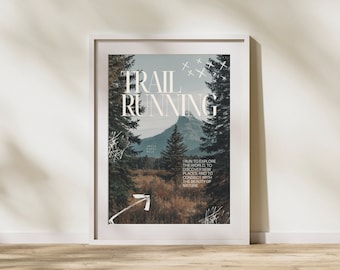 Peut inclure: Impression encadrée avec l'inscription "TRAIL RUNNING" en grandes lettres. L'image représente un paysage de montagne avec des arbres et le texte "I RUN TO EXPLORE THE WORLD, TO DISCOVER NEW PLACES, AND TO CONNECT WITH THE BEAUTY OF NATURE."
