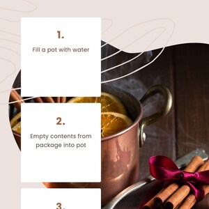 May include: Instructions for a simmer pot, step by step. A copper pot with orange slices and steam. Cinnamon sticks and star anise are arranged on a tray with a red ribbon. Text reads: Fill a pot with water, empty contents from package into pot, simmer on low and enjoy.