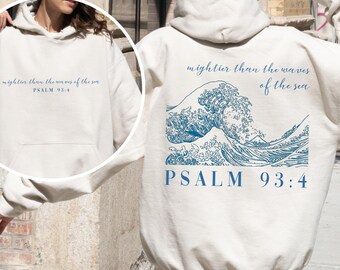 Mightier Than The Waves of the Sea Hoodie, Psalm 93:4 Christian Religious Sweatshirt, Summer Beach Faith Hoodie