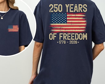 Comfort Colors 250 Years of America Shirt, 1776-2026 USA Flag Patriotic Tee, 250th Anniversary T-Shirt