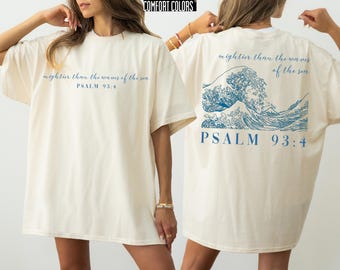Comfort Colors Psalm 93:4 Mightier Than The Waves Of The Sea Shirt, Christian Bible Verse Religious Tee, Beach Faith  Religious Gift T-shirt