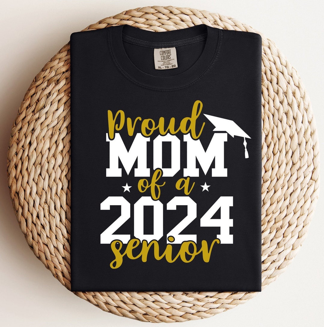 Comfort Colors Proud Mom of a 2024 Graduate Tshirt, Graduate Mom Shirt ...