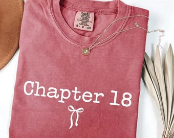 18th Birthday Comfort Colors Shirt, Custom Coquette Bow Chapter 18 Tee