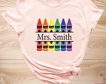 Customized Teacher Shirt, Back to School Shirt, Personalized Name Teacher Shirt, Crayon Teacher Shirt, Teacher Name Shirt, Gift For Teacher